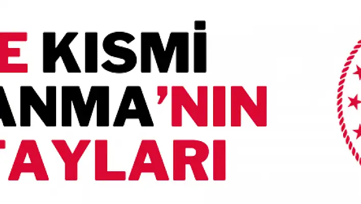 İşte Kısmi Kapanma'nın detayları