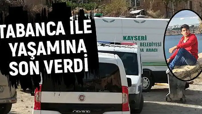 21 yaşındaki genç tabanca ile intihar etti