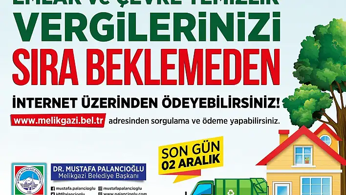 Melikgazi Belediyesi'nden Emlak vergisi Uyarısı