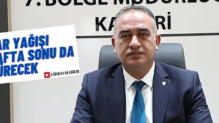 Kayseri'de kar yağışı devam edecek [VİDEO HABER]