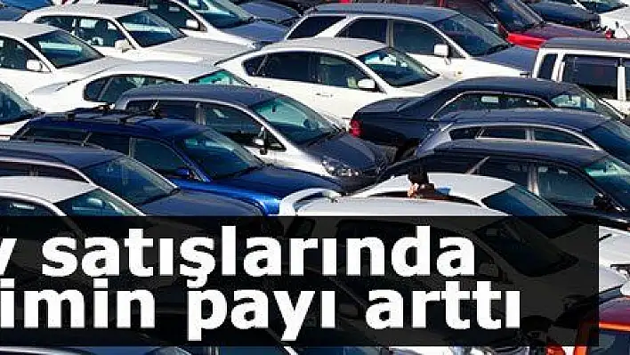 Otomotiv satışlarında yerli üretimin payı arttı