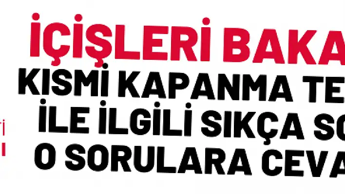 İçişleri Bakanlığı, vatandaşların sıkça sorduğu soruyu yanıtladı