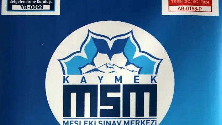 KAYMEK MSM belgelendirme faaliyetlerine başladı 