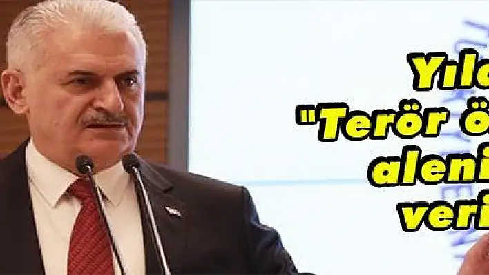 Yıldırım: 'Terör örgütlerine aleni destek veriyorlar'