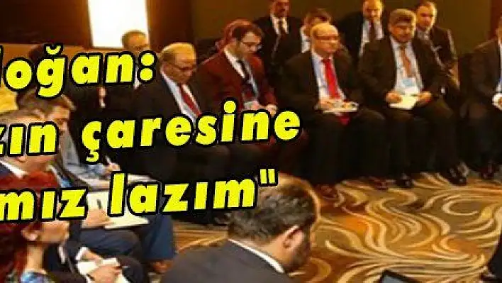 Erdoğan: 'Başımızın çaresine bakmamız lazım' 