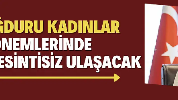 Şiddet mağduru kadınlar afet dönemlerinde hizmetlere kesintisiz ulaşacak