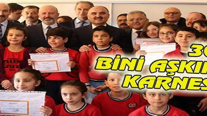 300 BİNİ AŞKIN ÖĞRENCİ KARNESİNİ ALDI