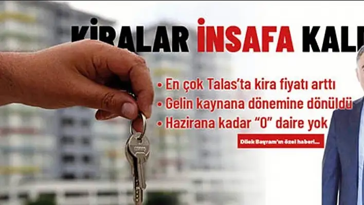 KİRALAR İNSAFA KALDI