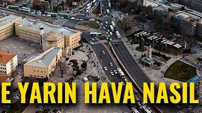 Kayseri'de yarın hava nasıl olacak ?