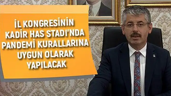 Kayseri, Cumhurbaşkanı Erdoğan'ı Kadir Has Stadyumu'nda ağırlayacak