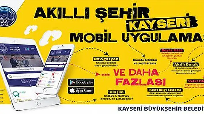  'Akıllı Şehir Kayseri' mobil uygulaması kullanılmaya başlandı