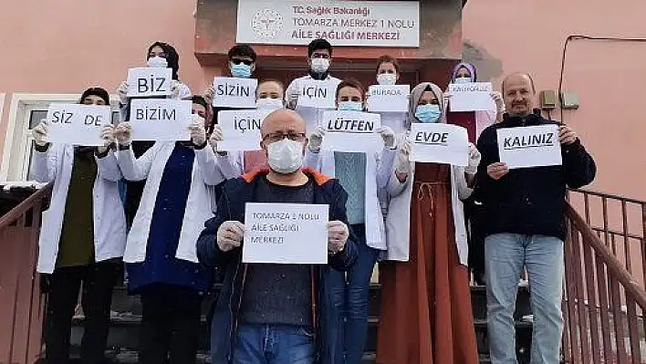 Tomarza'da sağlık çalışanlarından 'evde kal' çağrısı