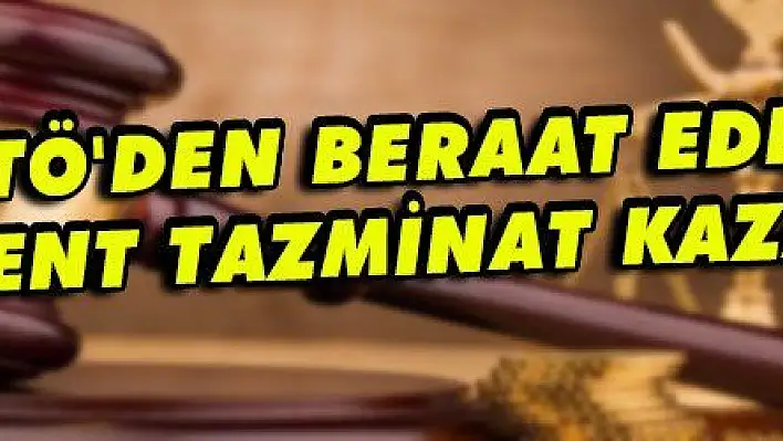 FETÖ'den beraat eden Doçent, 7 bin TL tazminat kazandı