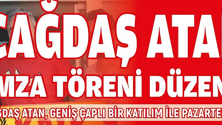 Çağdaş Atan için geniş çaplı bir tören düzenlenecek