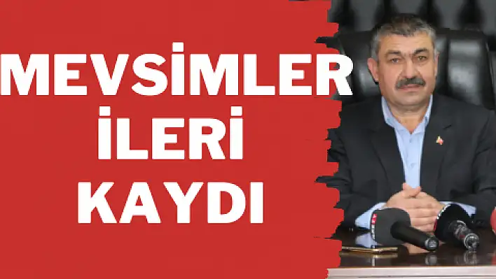 Mevsimler ileri kaydı