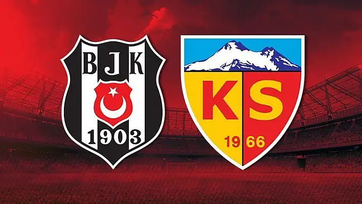 Beşiktaş - Kayserispor maçının günü değişti