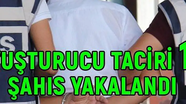 Uyuşturucu taciri 19 şahıs yakalandı