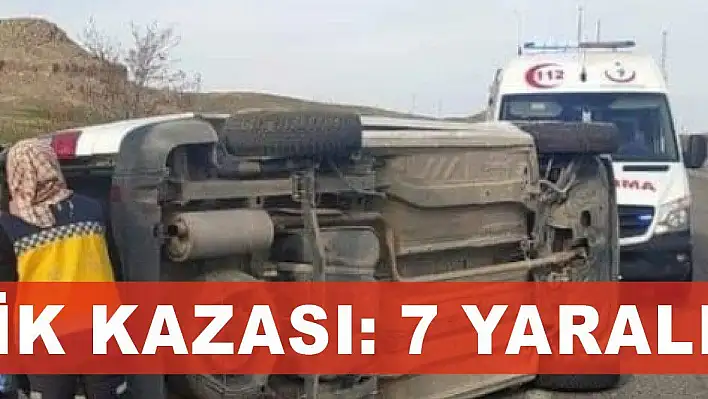 Trafik kazası: 7 yaralı var