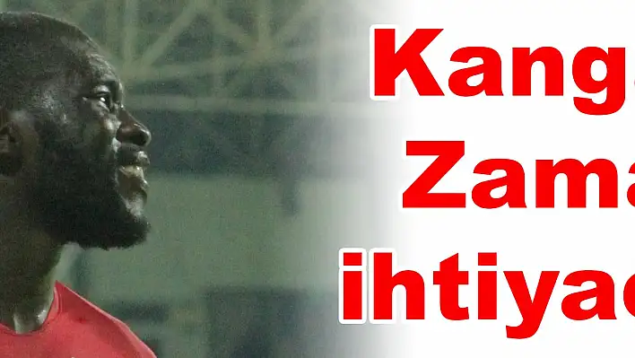 Kanga'nın ilk performansı...