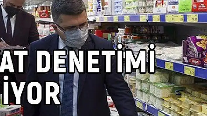 Ticaret Bakanlığının marketlere fahiş fiyat denetimi hız kesmiyor