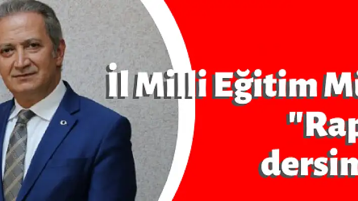 İl Milli Eğitim Müdürü Ekinci: 'Kendi dersimizi çıkardık'