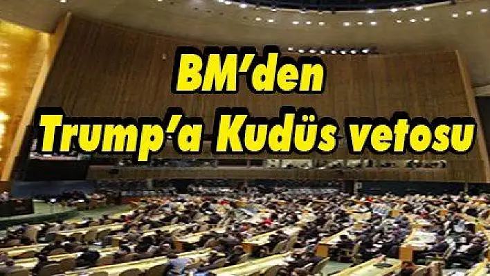 BM'den Trump'a Kudüs vetosu