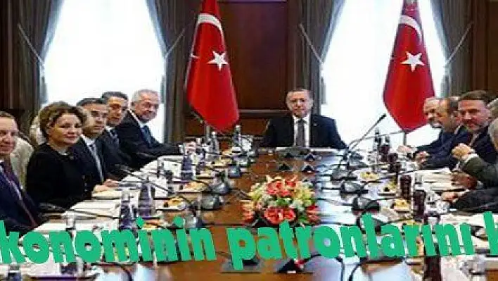 Erdoğan ekonominin patronlarını kabul etti