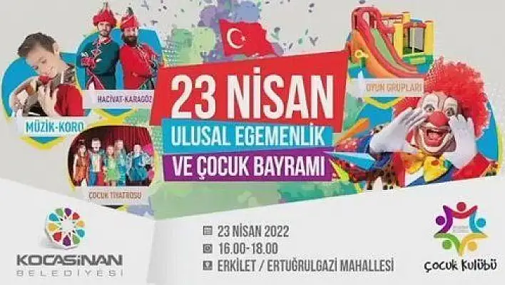 Kocasinan'da 23 Nisan dolu dolu geçecek