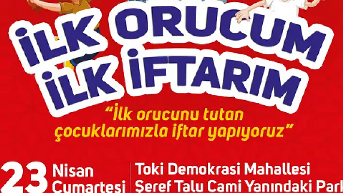 İlk Orucum İlk İftarım etkinliği TOKİ'de