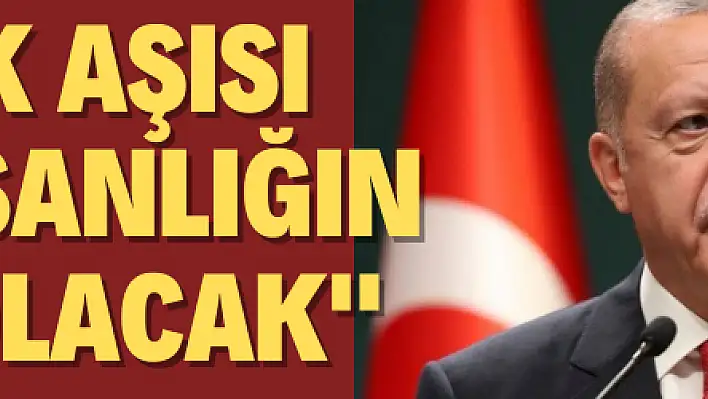 'Türk aşısı tüm insanlığın aşısı olacak'