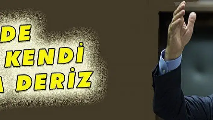 BİZ DE HERKES KENDİ YOLUNA DERİZ