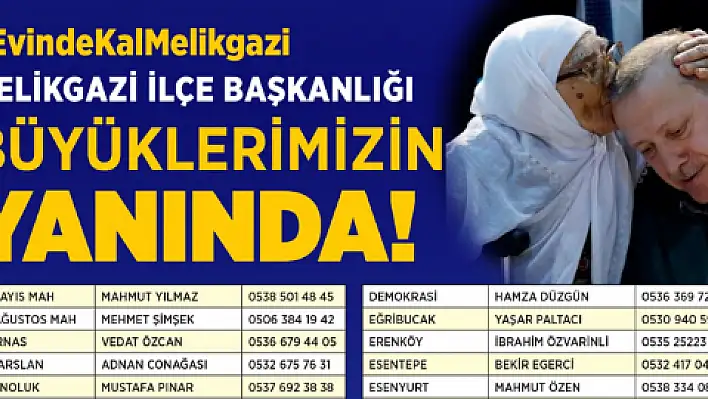 Melikgazi'de yaşlılar AK Parti ilçe teşkilâtına emanet