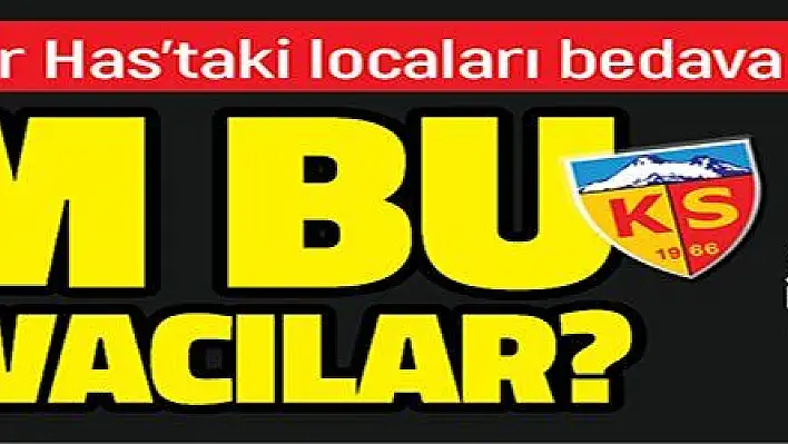 KİM BU LOCACI BEDAVACILAR!