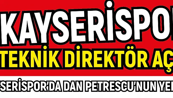 Kayserispor'dan teknik direktör açıklaması