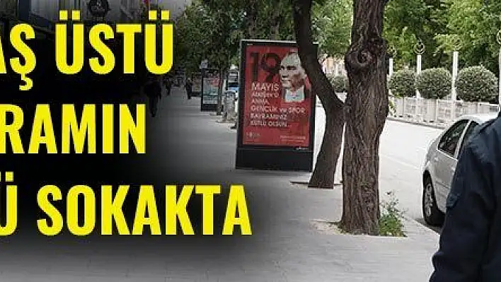 65 yaş üstü bayramın ilk günü sokakta