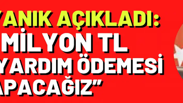  2,7 milyon ihtiyaç sahibinin yüzü gülecek..