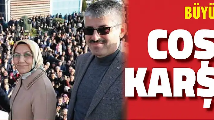 Coşkulu karşıma...