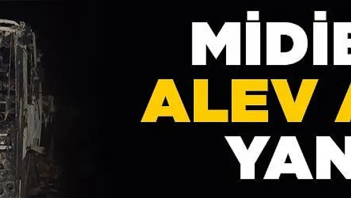 Seyir halindeyken alev alan midibüs yandı