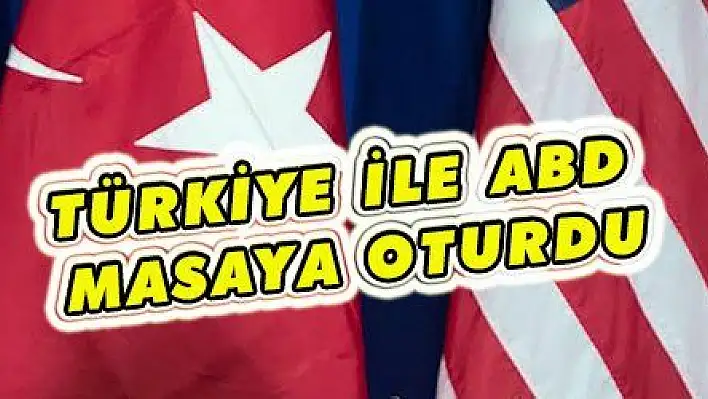 Türkiye ile ABD arasında kritik görüşme