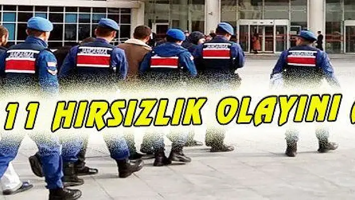 JANDARMA 11 HIRSIZLIK OLAYINI AYDINLATTI