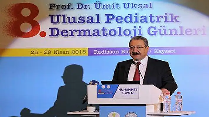 8'inci Ulusal Pediatrik Dermatoloji Günleri, Kayseri'de başladı  