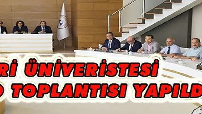 Kayseri Üniversitesi ilk senato toplantısını yaptı