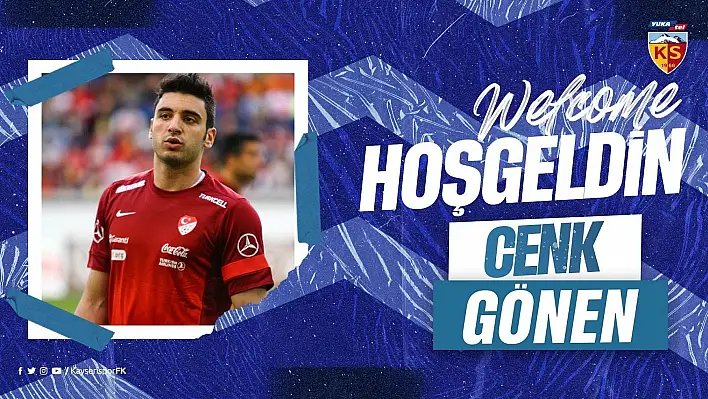 Kayserispor, Cenk Gönen 'i açıkladı