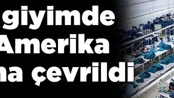 Hazır giyimde rota Amerika pazarına çevrildi