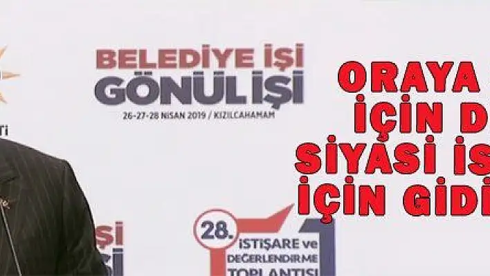 ORAYA ŞEHİT İÇİN DEĞİL, SİYASİ İSTİSMAR İÇİN GİDİYORSUN