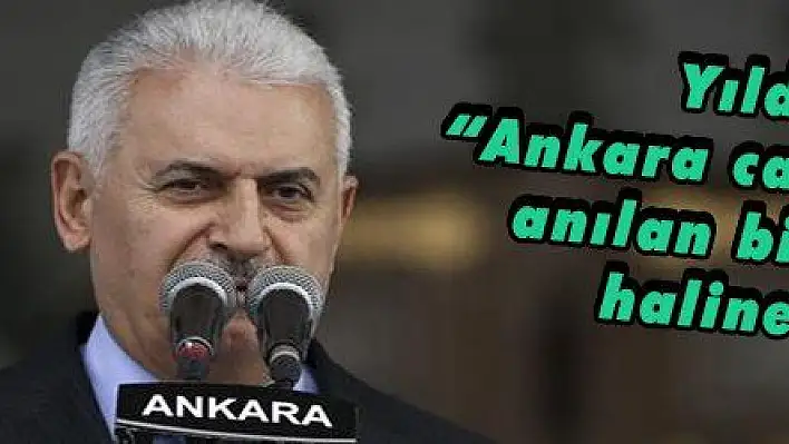 Yıldırım: 'Ankara camileriyle de anılan bir başkent haline geldi'