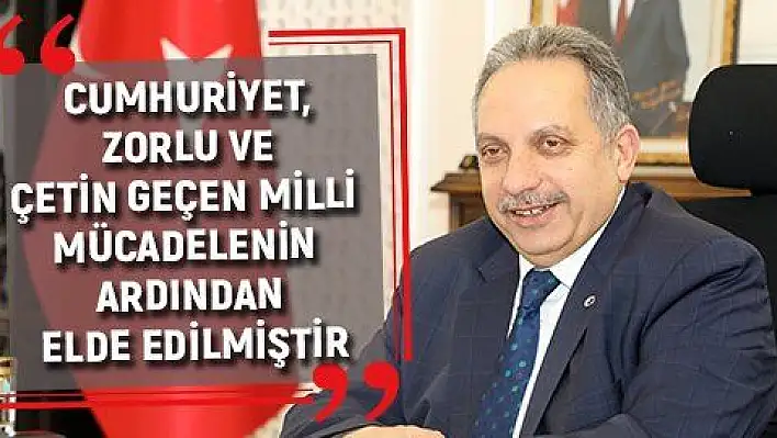 Yalçın'dan Cumhuriyet Bayramı mesajı