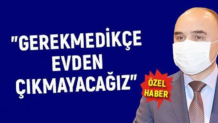 'Ev ziyaretlerinde mesafe katedemedik'