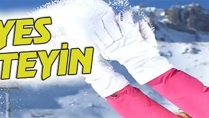 ERCİYES İÇİN İSTEYİN