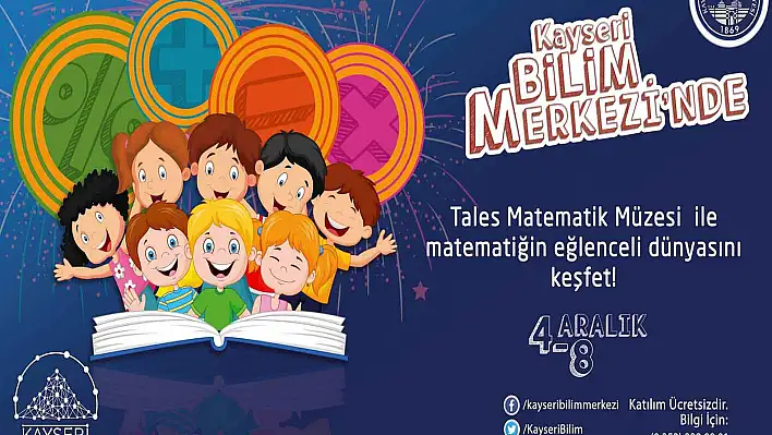 Matematik Müzesi Kayseri Bilim Merkezi'nde 